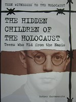(image for) Teen Witnesses to the Holocaust Hidden Children of Holocaust (P)