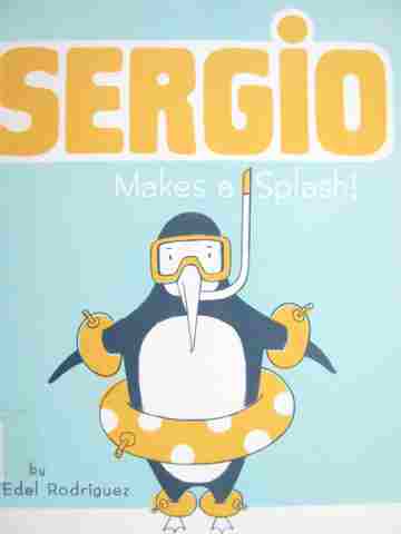 (image for) Sergio Makes A Splash! (H) by Edel Rodriguez