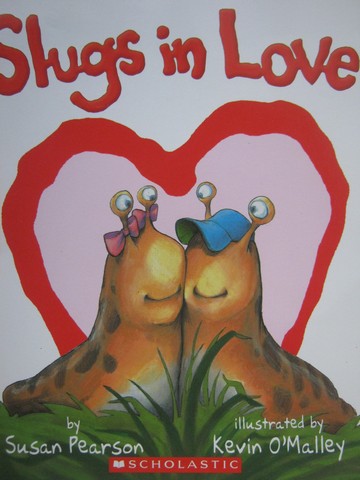 (image for) Slugs in Love (P) by Susan Pearson