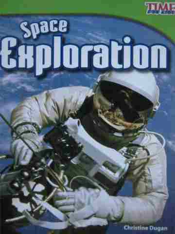 (image for) Time for Kids Space Exploration (P) by Christine Dugan