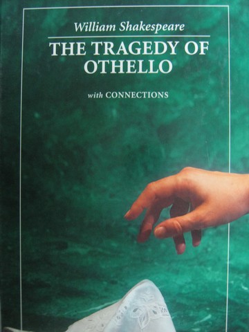 (image for) Tragedy of Othello with Connections (H) by William Shakepeare