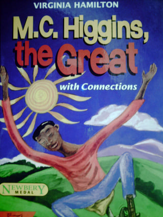 (image for) MC Higgins the Great with Connections (H) by Virginia Hamilton
