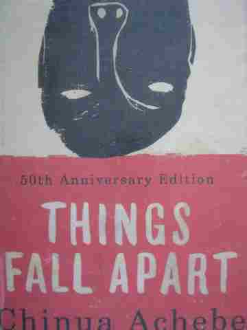 (image for) Things Fall Apart 50th Anniversary Edition (H) by Chinua Achebe