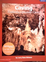 (image for) Caving Exploring Limestone Caves Sprint Edition (P) by Brimner