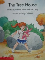 (image for) Beginning Literacy Stage A The Tree House (P) by Roberta Brown & Sue Carey