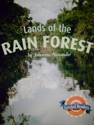 (image for) Leveled Readers 6 Lands of the Rain Forest (P) by Johanna Alexander