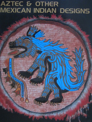 (image for) Aztec & Other Mexican Indian Designs (P) by Caren Caraway