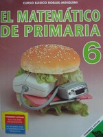 (image for) El Matemático de Primaria 6 (P) by Robles & Castaneda