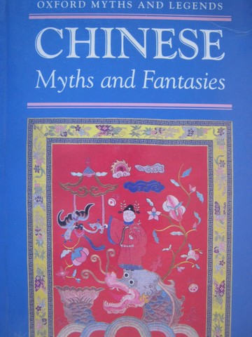 (image for) Chinese Myths & Fantasies (P) by Cyril Birch