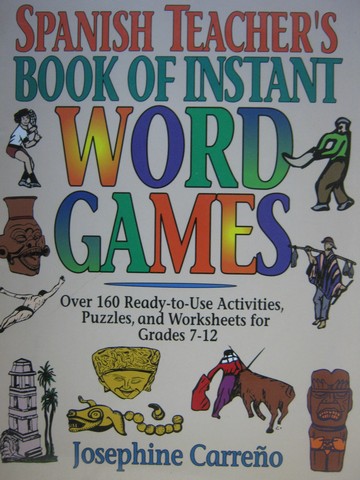 (image for) Spanish Teacher's Book of Instant Word Games 7-12 (Spiral)