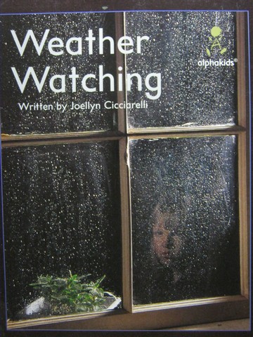 (image for) Alphakids Weather Watching (P) by Joellyn Cicciarelli