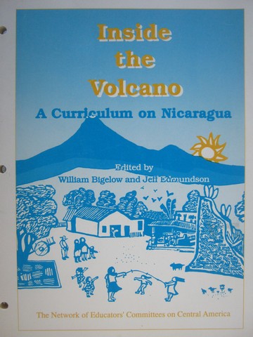 (image for) Inside the Volcano A Curriculum on Nicaragua (P) by Bigelow,