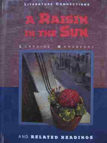 (image for) Literature Connections A Raisin in the Sun & Related Readings (H)