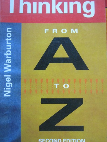 (image for) Thinking from A to Z 2nd Edition (P) by Nigel Warburton