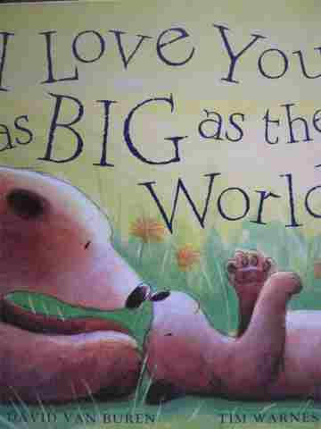 I Love You as Big as the World (H) by David Van Buren (image for) I Love You as Big as the World (H) by David Van Buren