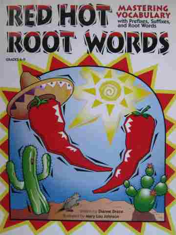 (image for) Red Hot Root Words Grades 6-9 (P) by Dianne Draze