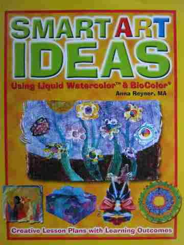 (image for) Smart Art Ideas Using Liquid Watercolor & BioColor (P) by Anna Reyner