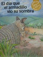 (image for) Programa de Lectura El dia que el Armadillo vio su Sombra (P)