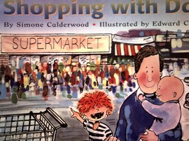 (image for) RHCC 1B Shopping with Dad (P) by Simone Calderwood