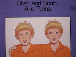 (image for) Stan & Scott Are Twins (P) by Alvin Granowsky