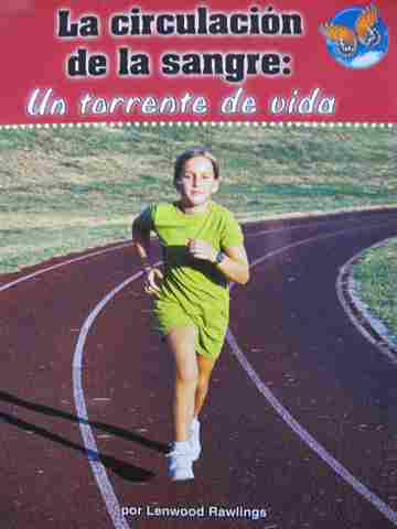 (image for) Lecturas por nivel La circulacion de la Sangre Un torrente de vida (P) by Lenwood Rawlings