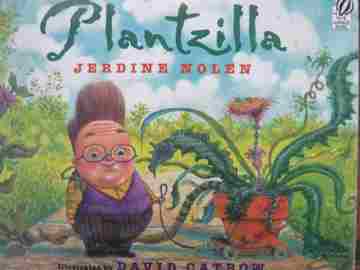 Plantzilla (H) by Jerdine Nolen (image for) Plantzilla (H) by Jerdine Nolen