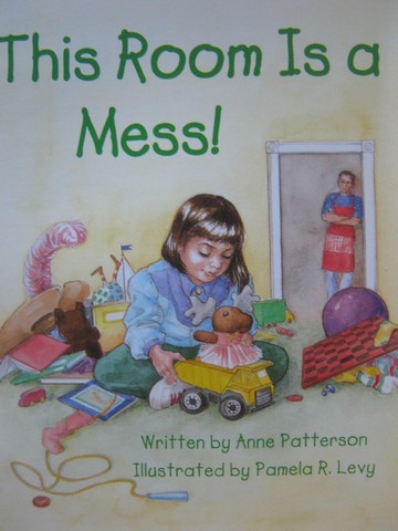 (image for) Ready Readers Stage 5 This Room Is a Mess! (P) by Anne Patterson