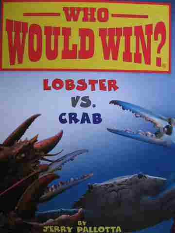 (image for) Who Would Win? Lobster vs. Crab (H) by Jerry Pallotta