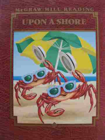 (image for) McGraw-Hill Reading 1 Level F Upon A Shore (H) by Sulzby, Hoffman, etc.