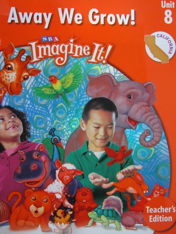 (image for) SRA Imagine It! 1.8 Away We Grow! TE (CA)(TE)(Spiral)