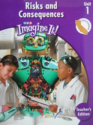 (image for) SRA Imagine It! 4.1 Risks & Consequences TE (CA)(TE)(Spiral)