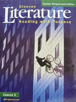 (image for) Glencoe Literature Reading with Purpose Course 3 TWE (TE)(H)