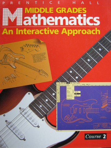 (image for) Middle Grades Mathematics An Interactive Approach Course 2 (H)