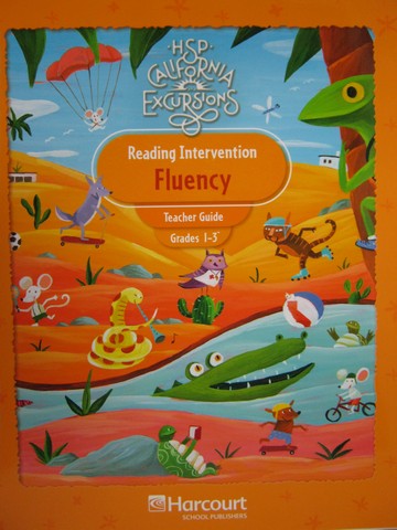 (image for) California Excursions Grades 1-3 Fluency TG (CA)(TE)(Spiral)