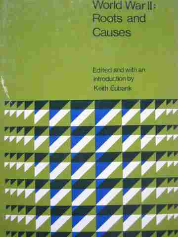 (image for) World War 2: Roots & Causes (P) by Keith Eubank
