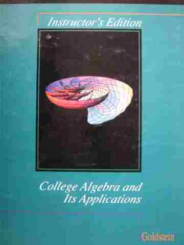 (image for) College Algebra & Its Applications IE (TE)(H) by Larry Joel Goldstein