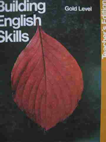 (image for) Building English Skills 6 Gold Level TE (TE)(H) by Bell, Blackall, Kraft, & Schaffrath