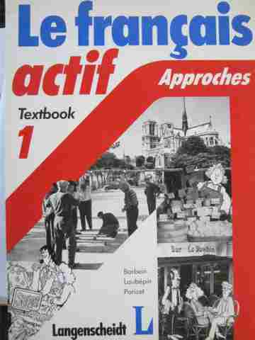 (image for) Le francais actif 1 Approaches Textbook (P) by Borbein, Laubepin