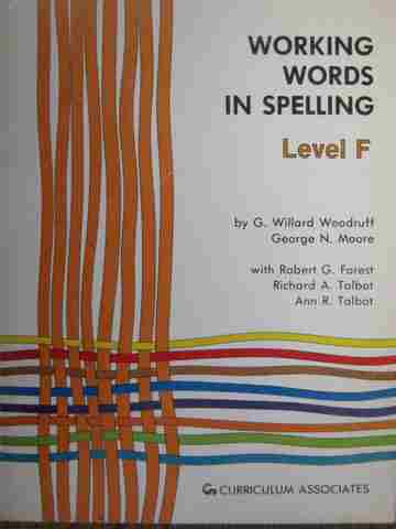 (image for) Working Words in Spelling F 2nd Edition (P) by Woodruff, Moore, Forest,