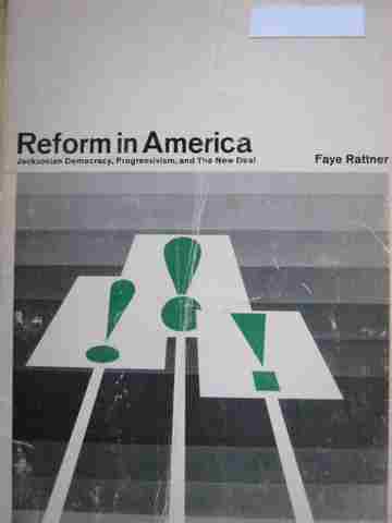 (image for) Reform in America Jacksonian Democracy, Progressivism & the New Deal (P)