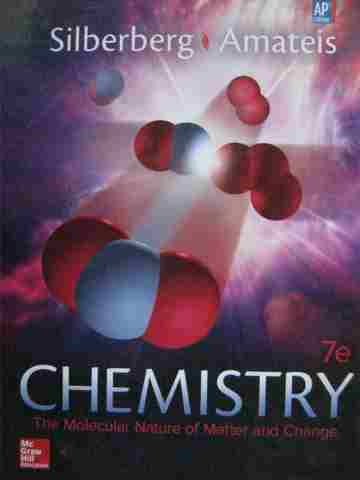 (image for) Chemistry 7th Edition AP Edition (H) by Silberberg & Amateis