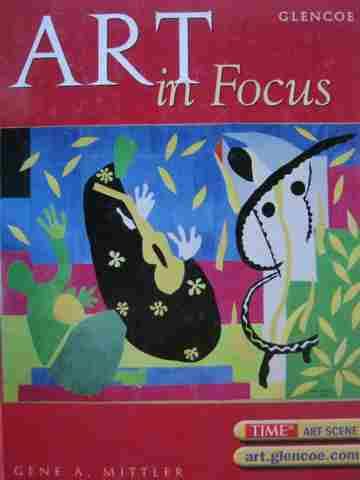 (image for) Art in Focus 5th Edition (H) by Gene A Mittler