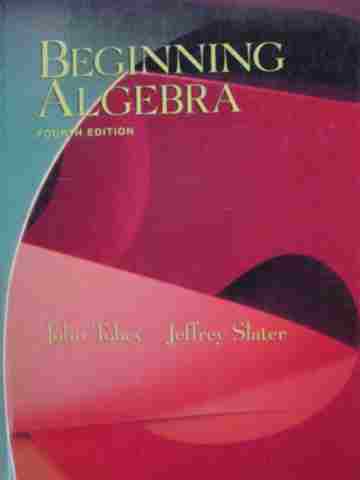 (image for) Beginning Algebra 4th Edition (H) by John Tobey & Jeffrey Slater