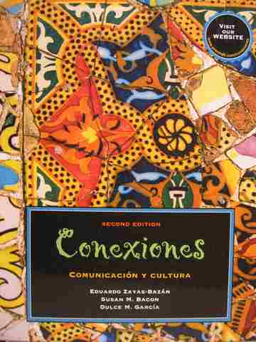 (image for) Conexiones Comunicacion y cultura 2e (H) by Zayas-Bazan, Bacon, & Garcia