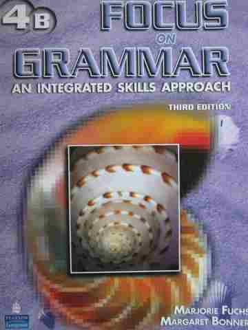(image for) Focus on Grammar 3rd Edition 4B (P) by Marjorie Fuchs & Margaret Bonner