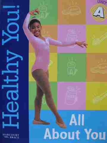 (image for) Healthy You! 4A All About You (P) by Larry K Olsen, Jan Ozias, & Richard St Pierre