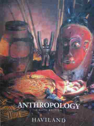 (image for) Anthropology 8th Edition (P) by William A Haviland