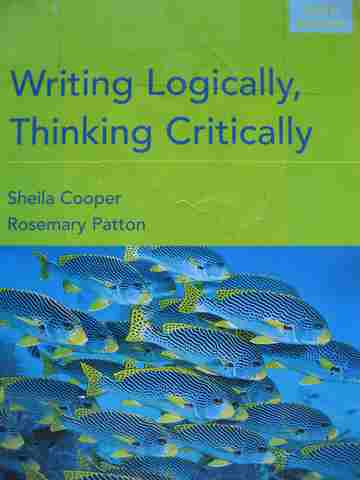 (image for) Writing Logically Thinking Critically 6e (P) by Cooper & Patton