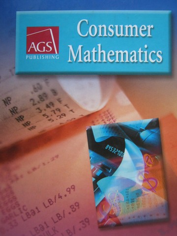 (image for) AGS Consumer Mathematics (H) by Kathleen M Harmeyer