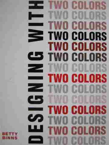 (image for) Designing with Two Colors (H) by Betty Binns